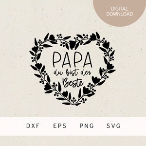 Plotterdatei | Papa du bist der Beste | SVG | DXF | PNG | Eps | Vatertag | Vatertagsgeschenk | Herz | Liebe | Familie | Baby Body | Papi