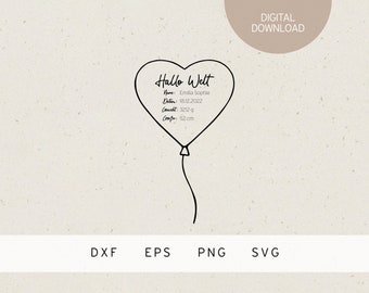 plotter file | hello world | heart balloon | SVG | DXF | PNG | Eps | birth | baby | newborn | pregnancy | birth gift | love | children