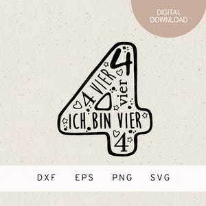 plotterbestand | 4 jaar | Ik ben vier | SVG-bestand | DXF-bestand | PNG-bestand | EPS-bestand | verjaardag | 4e verjaardag | Feest | viering | kinderverjaardag | Geschenken