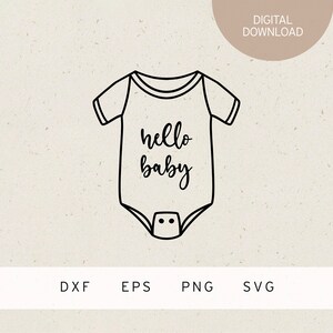 Archivo de trazador | Body de bebé | hola bebe | SVG | DXF | PNG | Eps | Familia | Recién nacido | Embarazo | Amor | nacimiento | Papá Mamá | niño