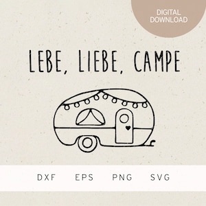 May include: Black and white line art illustration of a camper van with the text "LEBE, LIEBE, CAMPE" above it. The camper van has a heart on the door and string lights around the roof.