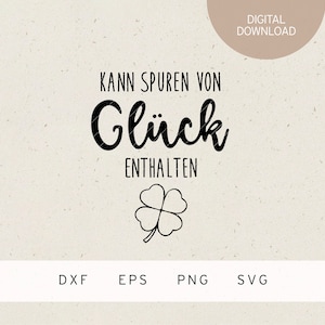 Plotterbestand | kan sporen van geluk bevatten | SVG | DXF | PNG | Eps | Pasen | verjaardag | Cadeau | bruiloft | Kerstmis | Vrienden