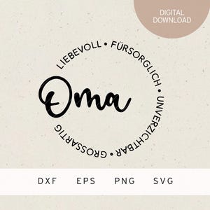 Plotterdatei Oma | SVG | DXF | PNG | Eps | Muttertag | Muttertagsgeschenk | Herz | Liebe | Familie | Baby | Geburt | Geschenk | beste Oma