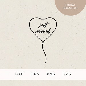 Archivo de trazador | Globo de corazón | recién casado | SVG | DXF | PNG | Eps | diciendo | Pareja casada | Matrimonio Matrimonio | Amor | luna de miel | esposo esposa