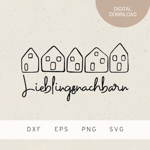 Plotterbestand | Huizenrij | Favoriete buren | SVG | DXF | PNG | Eps | huis | Thuis | buurt | Appartement | Huizen | vrienden familie