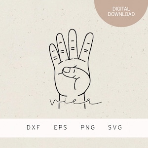 May include: A black and white line drawing of a hand making the number four in sign language. The word "vier" is written below the hand. The image also includes the words "DIGITAL DOWNLOAD" and file type abbreviations: DXF, EPS, PNG, SVG.
