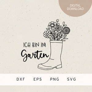 プロッタファイル |私は庭にいる |ゴム長靴 | SVG | DXF | PNG | eps |花 | 花自然 |夏 |春 | 春植物 |タイムアウト |旅行