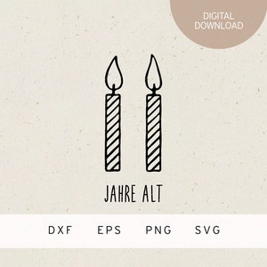 Plotterdatei | Kerzen | 2 Jahre alt | SVG | DXF | PNG | Eps | 2. Geburtstag | Party | Feier | Kindergeburtstag | Geschenke | Freunde | Liebe