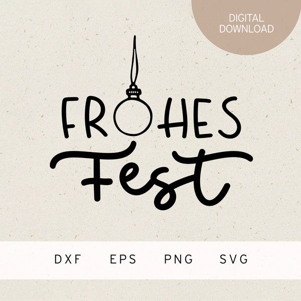 Plotter file | Frohes Fest | SVG | DXF | PNG | Eps | Cricut | Christmas tree ball | Winter | Christmas | Advent | Car | xmas | german | love