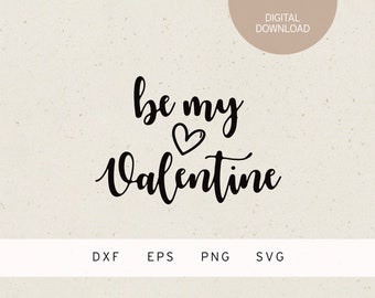 File plotter | sii il mio Valentino | SVG | DXF | PNG | Eps | Amore | San Valentino | cuore | parole | dicendo | Matrimonio | Marito Moglie | paio
