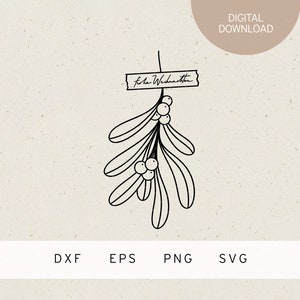 Plotterdatei | Mistelzweig | Frohe Weihnachten | SVG | DXF | PNG | Eps | Winter | Weihnachten | Liebe | Küssen | Wintermotive | Xmas