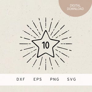 Plotterdatei | 10 | Stern | SVG | DXF | PNG | Eps | 10. Geburtstag | Party Feier | happy birthday | Geschenke | Geburtstagskind | Aufdruck