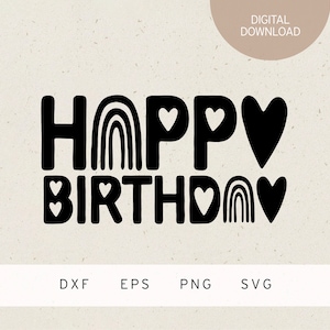 Plotterdatei | Happy Birthday | Schriftzug | SVG | DXF | PNG | Eps | Geburtstag | Party | Feier | Freunde | Regenbogen | Herz | Liebe