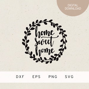 Plotterbestand | thuis, zoet thuis | Startpagina | SVG-bestand | DXF-bestand | PNG-bestand | EPS-bestand | Muurdecoratie | thuis | Familie | krans | Appartement | Lente | huizen