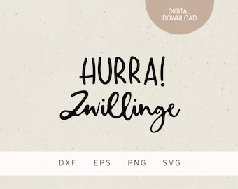 Plotter file | Hurra Zwillinge | SVG | DXF | PNG | Eps | Baby Birth | Toddler Family Love | Pregnancy Announcement | boy mum | girl mum