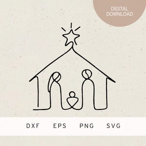 May include: A minimalist line art illustration of a nativity scene. The black line drawing depicts a house with a star on top, and inside are figures representing Mary, Joseph, and baby Jesus. The words "DIGITAL DOWNLOAD" are at the top, and "DXF EPS PNG SVG" are at the bottom.