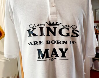 Queens Kings are Born in May T-Shirt Birthday Gift Unisex T-shirt Personalised Gift Customised Name Message Mum Gift  Christmas Gift Holiday