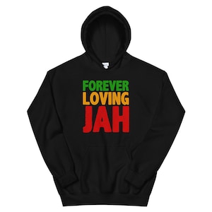Rasta Hoodie, Forever Loving Jah, Jamaica, Rastafarian Unisex Hoodie