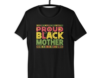 African Mom t shirt, Proud Black Mother Unisex t-shirt