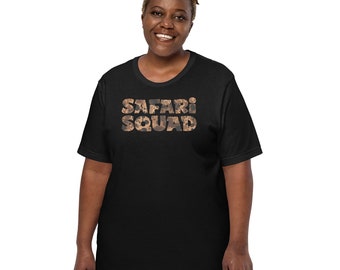 African Trip t shirt, Safari Squad, Vacation Unisex t-shirt