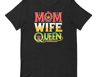 African t shirt, Mom Wife Queen, African Colors Unisex t-shirt