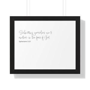 Ephesians 5:21 KJV Christian Wall Art | Bible Verse Print | Framed Scripture Artwork | Christian Gift | Christian Decor