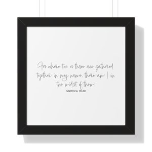 Matthew 18:20 KJV Scripture Art Print | Where Two or Three Gather Christian Wall Decor | Framed Bible Verse Artwork | Religious Home Decor