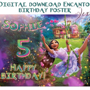 May include: A digital printable birthday poster featuring a character from the animated film Encanto. The poster has a green, purple, and pink background with a rainbow and a house in the background. The character is swinging on a vine and the text "Sophie 5 Happy Birthday!" is written on the poster.