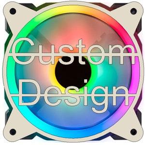 Custom 120mm PC fan covers