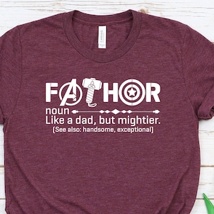 Fathor Shirt - Funny Dad Definition Tee - Father’s Day Gift - Dad Like a Superhero Shirt - Mighty Dad T-Shirt