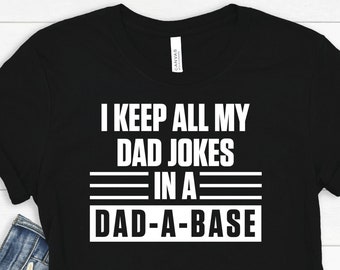 Dad-A-Base T-Shirt: Funny Programmer Dad Joke Tee