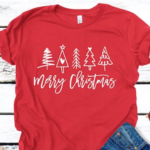 Christmas Trees Shirt, Christmas Shirts for Women, Christmas Tee,  Shirts For Christmas, Cute Christmas Shirts, Holiday Tee, Merry shirt.