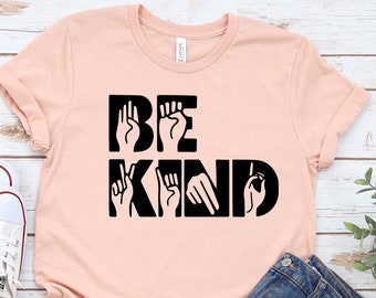 Be Kind Sign Language T-Shirt - Pink Shirt Day Kindness Tee