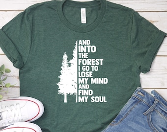 Into the Forest Shirt – Nature Quote T-Shirt – Hiking Tee – Forest Lover Gift – Tree Silhouette Shirt – Unisex Adventure Shirt.