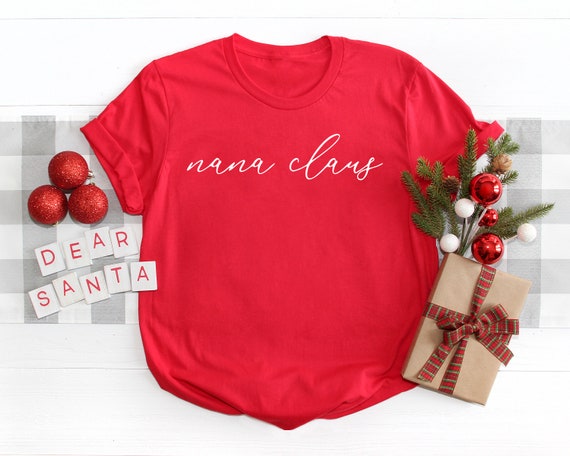 Nana and Papa Claus Shirt Nana 