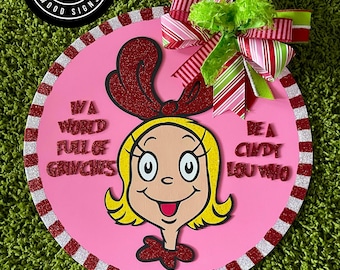 Grinch, Grinch Door Hanger, Cindy Lou Who, Grinchmas, Christmas Door Hanger, Timber Crafts, Timber Crafts Door Hanger, Christmas Sign