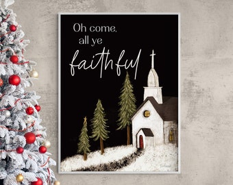 All Ye Faithful by Soulspeak And Sawdust, Nativity House Decor, Christmas Fireplace Ornament Poster, Xmas Gift for Mom Art, Jesus Christ Art