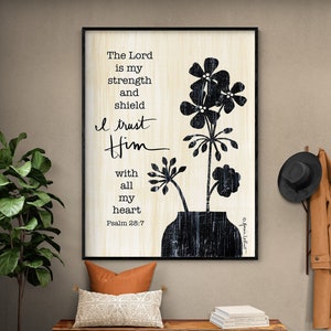 Impresión del Señor, Salmo 28:7, Póster de flores en un jarrón, Decoración rústica floral para pared, Arte mural para la entrada de Airbnb, Decoración de pared para cabaña pequeña