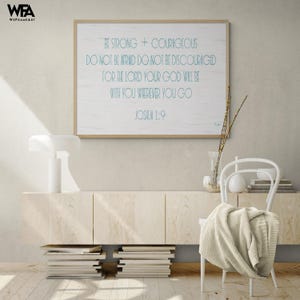Joshua Bible Verse Print, Framed Joshua 1:9 Wall Art, Be Strong Quote, God is with you Print, Positive Wall Art, God Loves You Wall Decor
