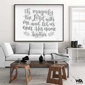 Oh Magnify the Lord, Exra Large Psalm 34:3 Bible Quote Print, Black and White God Sign Poster, Minimalist Religious Wall Decor