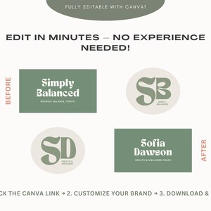 May include: Before and after image showing how to create a logo using Canva. The before image shows a green rectangle with the text "Simply Balanced" and a green circle with the letters "SB". The after image shows a green rectangle with the text "Sofia Dawson Health & Wellness Coach" and a green circle with the letters "SD".