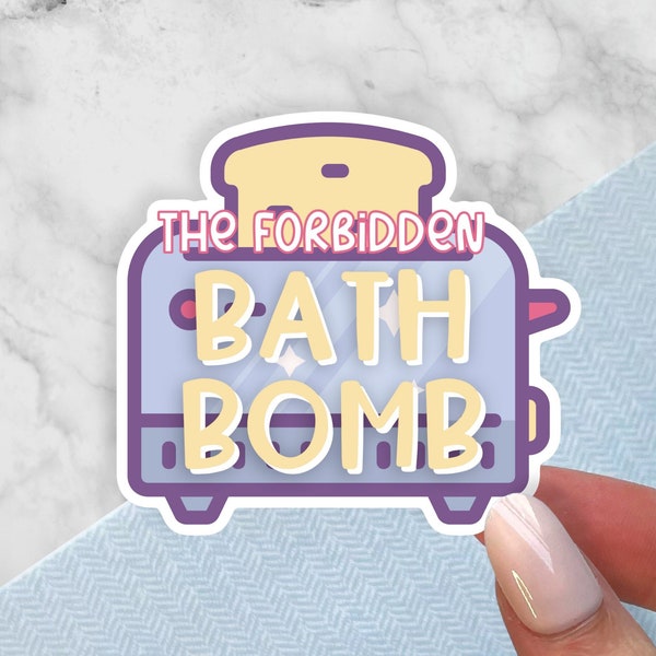 Dark Humor Sticker | Forbidden Bath Bomb Decal | Cute Toaster Sticker | Water Resistant Decal | Gift for Friend | Adult Humor Decal