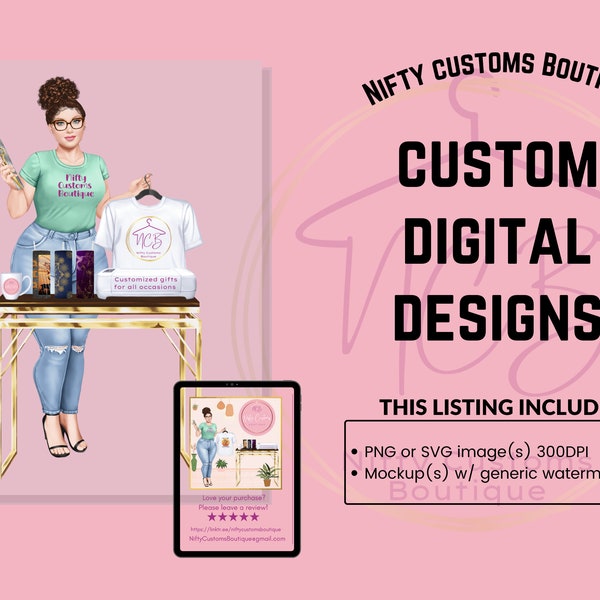 Custom Digital Design (PNG or SVG) Regular Size | Personalized Designs | Digital Downloads | Up 13x19"