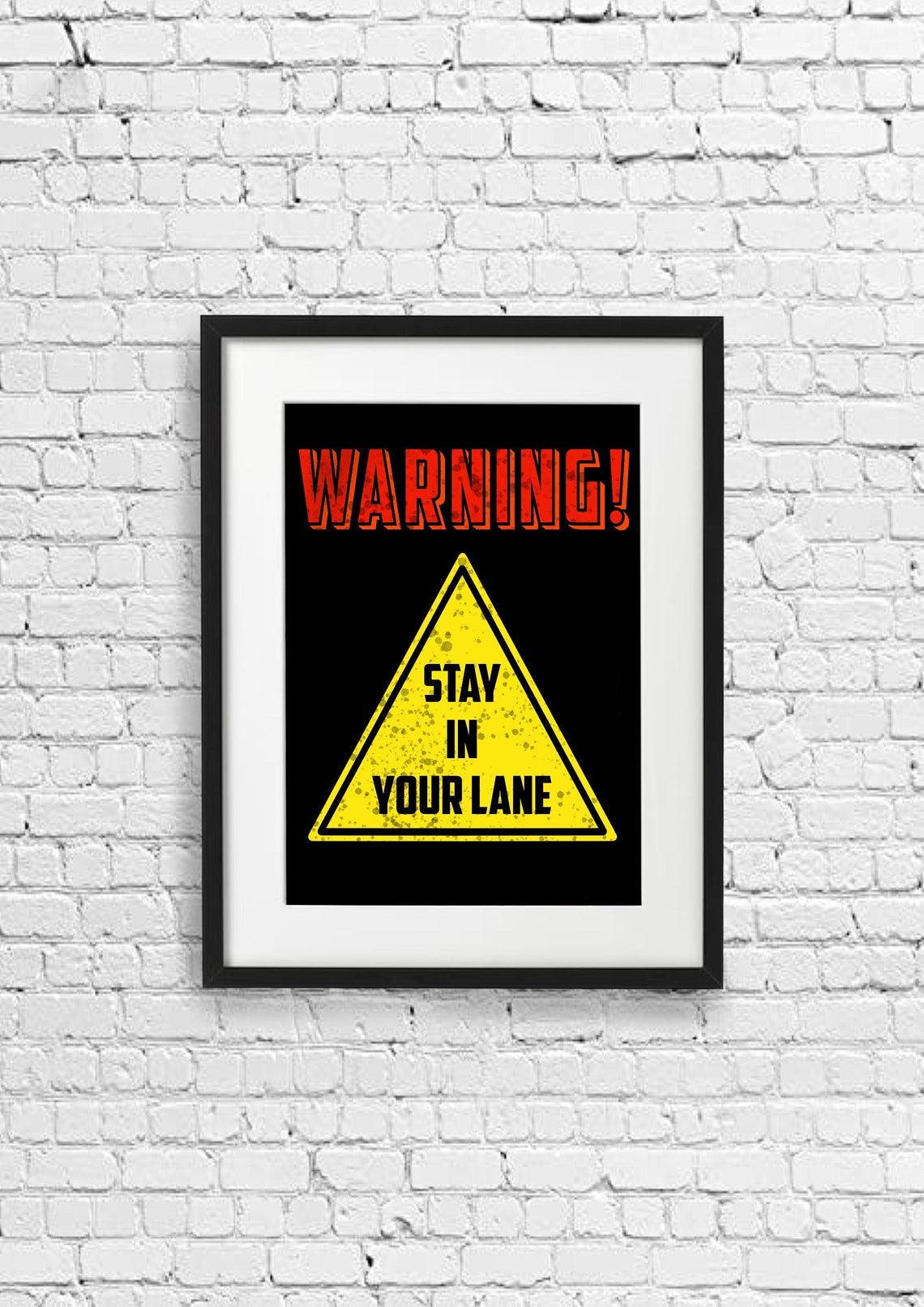 Warning Wall Art Print Stay in your Lane A5 A4 A3 | Etsy