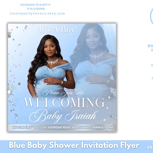 May include: A digital baby shower invitation flyer with a light blue background. The flyer features a photo of a pregnant person in a blue dress. Text includes "It's A Boy!" and "Welcoming Baby Isaiah". The flyer also includes the text "Add Your Own Photos" and "Add Your Own Words".