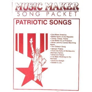 May include: A red, white, and blue Music Maker song packet with the title "Patriotic Songs". The cover features a red star with a drawing of the Statue of Liberty holding a book and torch. The packet includes songs such as "God Bless America", "Battle Hymn of the Republic", "The Battle Cry of Freedom", and "When Johnny Comes Marching Home".