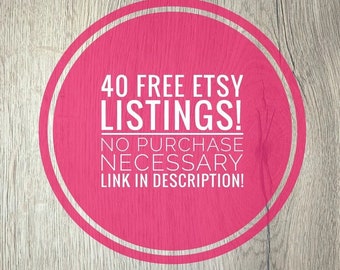 Etsy Free Listings, 40 Free Etsy Listings, List First 40 Products With No Listing fees Don't Pay, Get Free Listing Link To Open Etsy Store