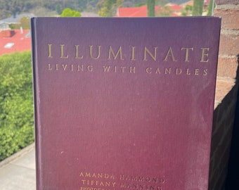 Illuminate: Living With Candles