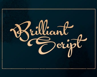 May include: A gold script font design on a dark blue background with the words "Brilliant Script" in a stylized font.