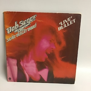 Bob Seger and the Silver Bullet Band Vinyl Album